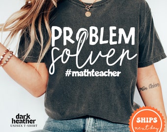 T-shirt de prof de maths solutionneur de problèmes : cadeau de rentrée