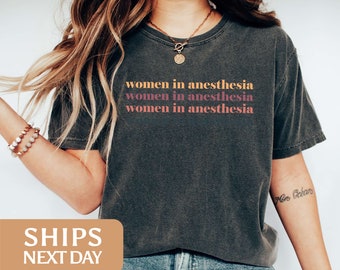Women In Anesthesia Shirt: Eco-Friendly Anesthesiologist Gift