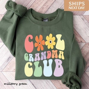 Cool Grandma Club Sweatshirt | Cool Grandma Sweatshirt | Birthday Gifts for Grandma | Grandma Sweater | Granny Sweatshirt | Gigi Sweatshirt