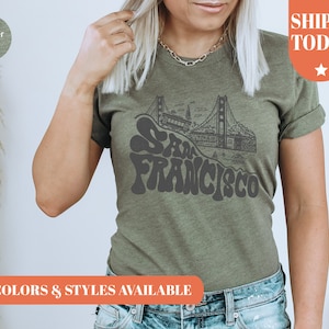 San Francisco Shirt San Francisco Tshirt San Francisco Apparel San