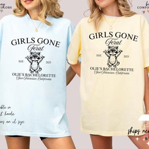 Comfort Colors® Girls Gone Feral Bachelorette Party Shirt | Feral Raccoon Bride Tshirt | Comfort Colors Tshirt | Bridal Party Shirts