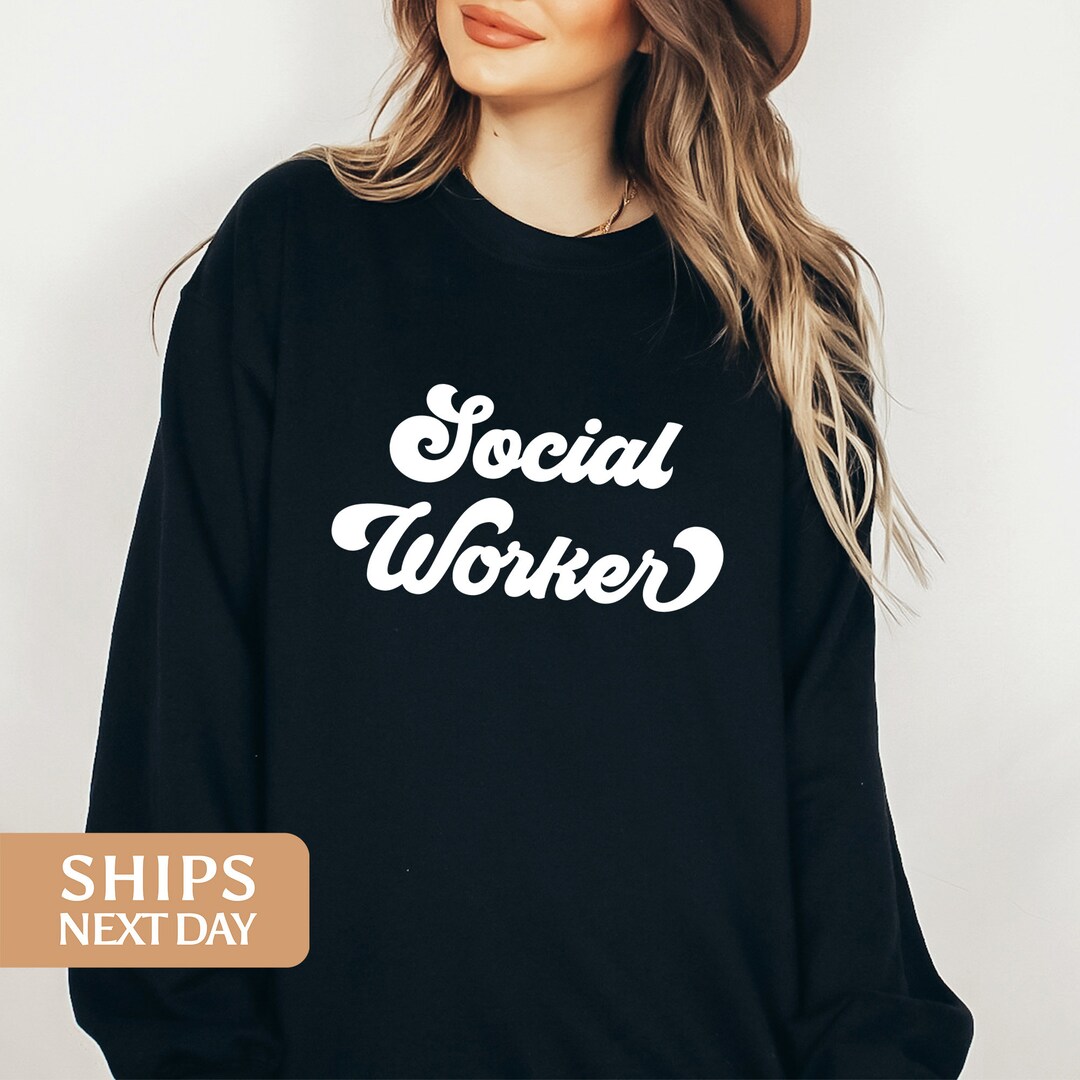 Social Worker Sweatshirt Social Worker Gifts School Social Worker Hoodie Master Social Worker