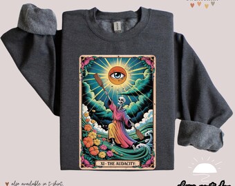 The Audacity Tarot Card Sweatshirt | The Audacity Hoodie | Witchy Clothes | Sarcastic Skeleton Sweatshirt | Funny Tarot Card Crewneck