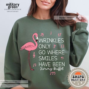 Wrinkles Only Go Where Smiles Have Been Sweatshirt | Womens Jimmy Buffet Sweatshirt | Flamingo Jimmy Buffet Hoodie | Vintage Jimmy Buffet