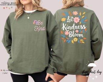 Kindness Bloom Sweatshirt: Inspirational Christian Gift