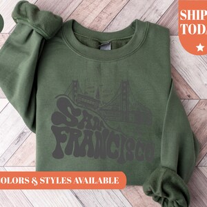 San Francisco Sweatshirt | Eco-Friendly Ink, California Apparel image 3