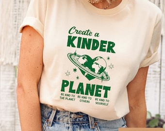 Kinder Planet Shirt: Earth Day Environmental Tee