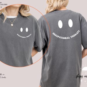Comfort Colors Occupational Therapy Shirt: OT Therapist Gift