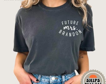 Custom Future Mrs Shirt | Engaged Shirt | Announcement Shirt | Fiance Shirt | Future Mrs Gifts | Future Mrs Tshirt | Bachelorette Gifts