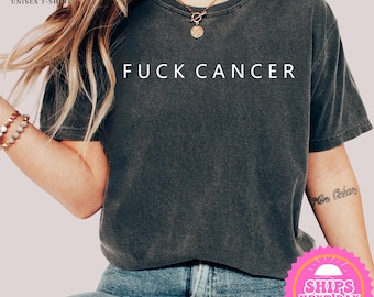 Fuck Cancer T-Shirt: Cancer Awareness, Soft Cotton Blend