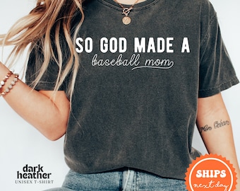 So God Made A Baseball Mom Shirt: Christian Sport Tee