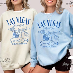 Las Vegas Bachelorette Sweatshirt: Custom Vegas Trip Crewneck