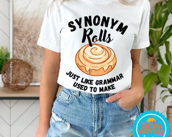 Synonym Rolls Grammar T-Shirt: Funny Book Lover Shirt