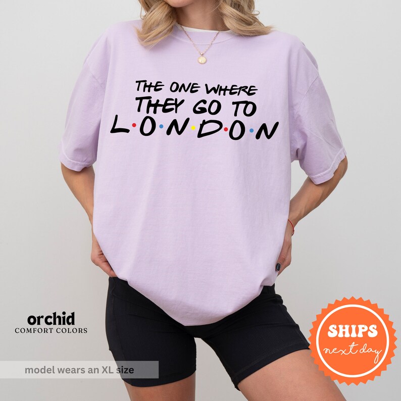 a woman wearing a t - shirt that says the one where they go to london