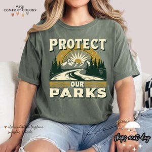 Comfort Colors® Protect Our Parks Shirt | Save Our Parks Shirt | National Parks Shirt | Camping Shirt | Hiking Shirt | National Park Lover