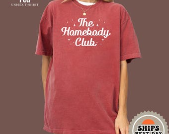Homebody Club T-Shirt: Introvert Anti-Social Tee