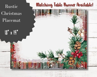 Christmas Placemats or Holiday Table Runner: Rustic Wood Trim with Pine Greenery and Berries
