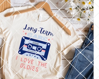 Langzeitpflege PNG, ich liebe die Oldies, süßes T-Shirt, Vintage