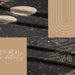 May include: A black woven throw blanket with a celestial design featuring moons, stars, and botanical elements. The blanket has a fringe border and the text "It's all in the details" is printed on a tan background.