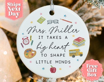Personalized Teacher Ornament - It Takes A Big Heart To Shape Little Minds - Teacher Christmas Gift - Thank You Teacher OR-0134