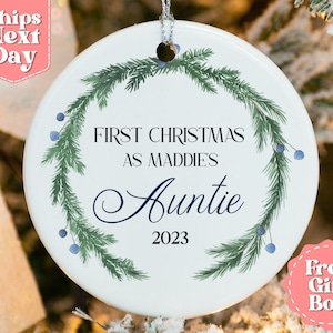 First Christmas as My Auntie Ornament - Personalized First Christmas as My Auntie - Family Keepsake - Baby’s 1st Christmas 2024 OR-0533