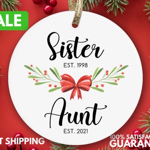 Personalized New Aunt Christmas Ornament - Custom Sister to Aunt Pregnancy Announcement Ornament - Gift for New Aunt - Future Aunt K-100