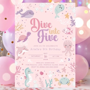 Dive Into Five Birthday Invitation. Ocean Animals Theme. Editable Template. Girls Under the Sea Party Invite. Kids 5th Birthday Supplies Z5