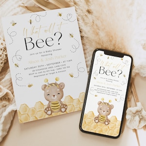 May include: A baby shower invitation with a cute cartoon bear wearing a bee costume. The invitation says "What will it Bee?" and includes details about the shower, including the date, time, location, and RSVP information.