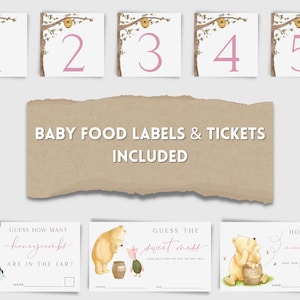 May include: Five Winnie the Pooh themed baby food jar labels with pink numbers 1 through 5.  The labels feature a beehive and a branch with leaves.  Below the labels is a brown paper texture with the text "BABY FOOD LABELS & TICKETS INCLUDED".  Three Winnie the Pooh themed baby shower game cards with pink text.  The first card says "GUESS HOW MANY HONEYCOMBS ARE IN THE JAR?" and features Winnie the Pooh and Eeyore.  The second card says "GUESS THE SWEET MESS" and features Winnie the Pooh and Piglet.  The third card says "HOW BIG IS WINNIE'S BELLY?" and features Winnie the Pooh.