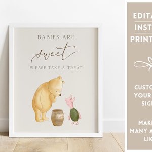 May include: Printable sign featuring Winnie the Pooh and Piglet with the text "Babies are sweet, please take a treat".