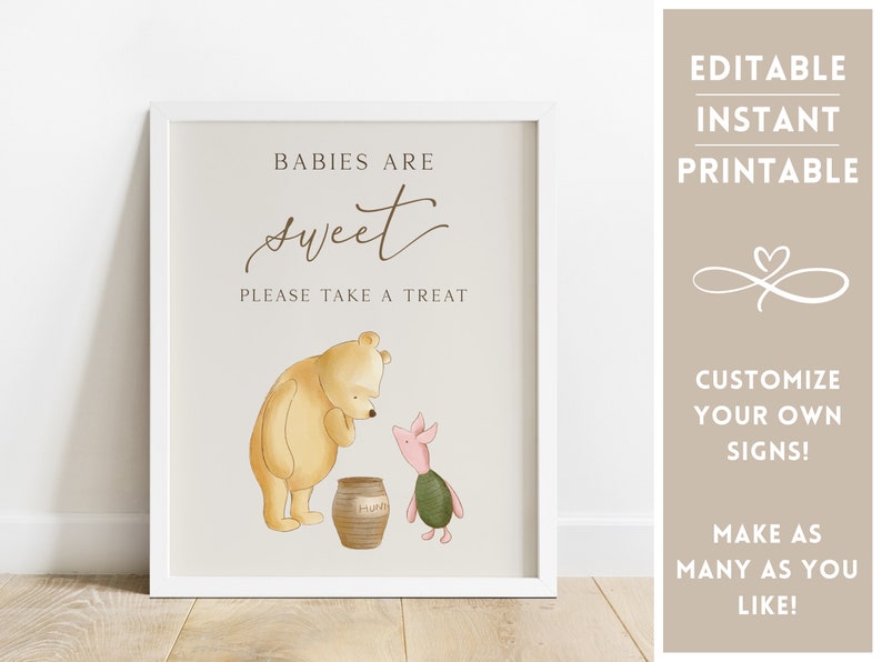 May include: Printable sign featuring Winnie the Pooh and Piglet with the text "Babies are sweet, please take a treat".
