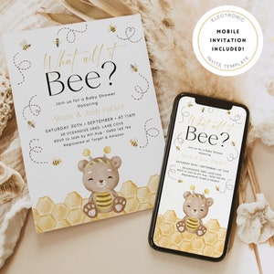 May include: A baby shower invitation with a cute cartoon bee and honeycomb design. The invitation says "What will it Bee?" and includes details for the event, including the date, time, and location.