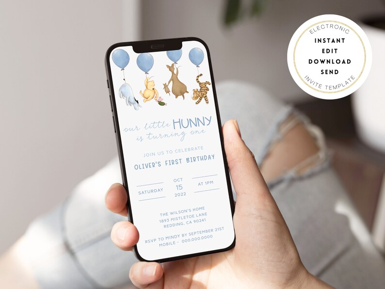 May include: A blue and white digital invitation for a first birthday party. The invitation features a Winnie the Pooh theme with illustrations of Winnie the Pooh, Piglet, Tigger, and Eeyore. The text on the invitation reads "our little HUNNY is turning one" and "Oliver's First Birthday". The date and time of the party are listed as "Saturday, October 15, 2022 at 1 PM". The location of the party is listed as "The Wilson's Home, 1893 Mistletoe Lane, Redding, CA 90241". The RSVP information is listed as "RSVP to Mindy by September 21st, Mobile 000-000-0000".
