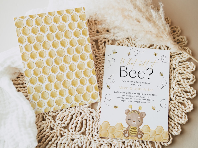May include: A baby shower invitation with a yellow and white honeycomb pattern and a cartoon bear wearing a bee costume. The text on the invitation reads "What will it Bee?" and includes the date, time, and location of the event.