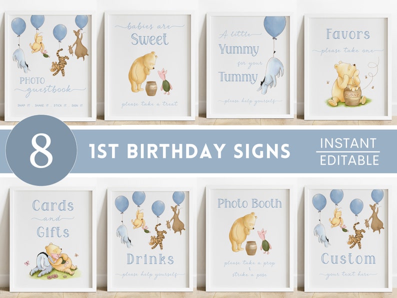 May include: Eight framed signs for a 1st birthday party, featuring watercolor illustrations of Winnie the Pooh characters. Signs include "Photo Guestbook", "Babies are Sweet", "A Little Yummy for your Tummy", "Favors", "Cards and Gifts", "Drinks", "Photo Booth", and "Custom".