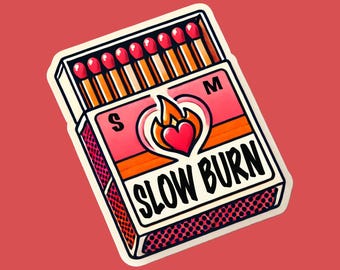 Slow Burn Sticker, Matchbox Vinyl Decal, Cute Aesthetic Sticker, Cozy Fall Decor, Matchbox Sticker, Bookish Romance Sticker, Slow Burn