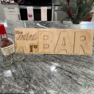 The Mini Bar Wooden Sign | Decorative Handmade Wooden Sign | Gifts for Newlyweds, Housewarming, Couples, Friends, Christmas Gift