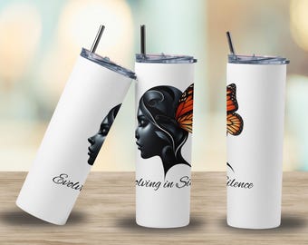 Evolving in Silence Tumbler | 20oz Stainless Steel | Inspirational Butterfly Design, Empowerment Gift for Her