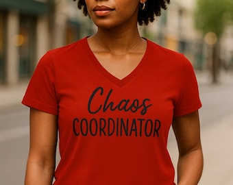 Chaos Coordinator V-Neck Shirt | Funny Mom Tee, Office Humor Gift, Casual Birthday Shirt