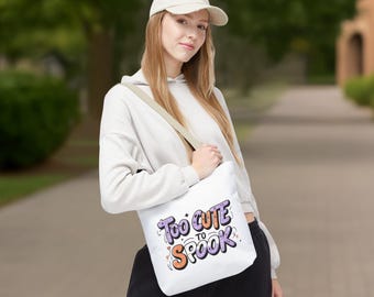 Too Cute to Spook Tote Bag | Cute Halloween Trick or Treat Bag, Fall Festival Tote, Reusable Shopping Bag, Spooky Season Gift