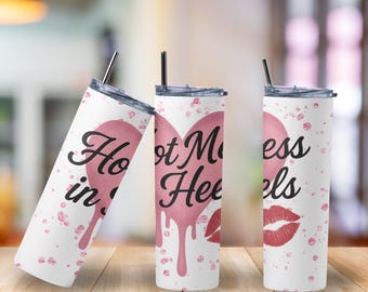 Hot Mess in Heels Tumbler: Pink Heart & Lips Stainless Steel Cup