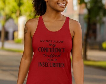 Confidence Quote Tank Top: Unisex Jersey Summer Fitness Shirt
