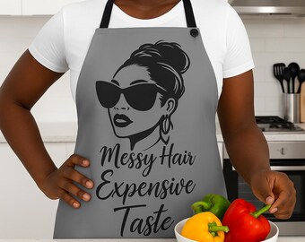 Sassy Kitchen Apron: Messy Hair, Expensive Taste - Chic Cooking Gift
