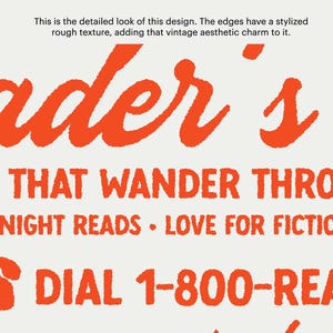 May include: Orange and white graphic design with the text "Reader's" and "DIAL 1-800-READ". The design has a vintage aesthetic with a rough texture.
