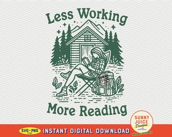 Less Working More Reading SVG PNG, Bookish Retro Design (Digital Download)
