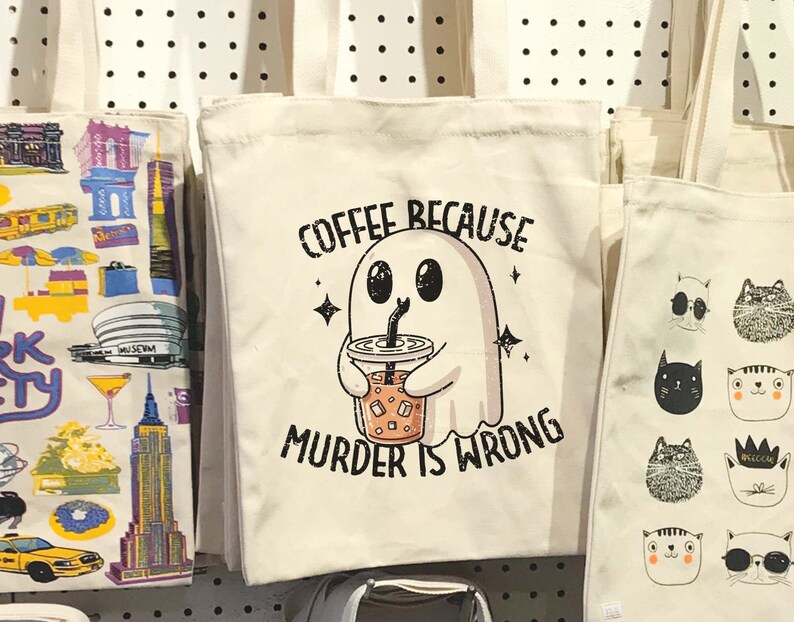 Coffee Because Murder Is Wrong Funny Ghost PNG File, Trendy Vintage Design Perfect for Selling Graphic Tee Shirts, Stickers, Tote bags Etc. image 5