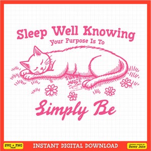 Sleep Well Simply Be, SVG PNG File, Vintage Relaxing Cat Mental Health Design Download for Commercial Use - Perfect For Creating Merch