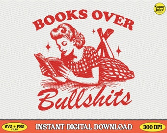 Books Over BS, Retro Bookish Design, Commercial Use (svg, png)