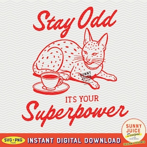Stay Odd It&#39;s Your Superpower, SVG PNG File, Trendy Vintage Bengal Cat Design for Graphic Tees, Totes, Stickers, Etc. - Commercial Use