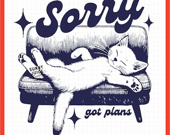 Sorry Got Plans Funny Cat, SVG PNG File, Trendy Vintage Cat Lover Design for Graphic Tees, Tote Bags, Stickers, Keychains - Commercial Use